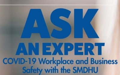 Access to Webinar: Ask an Expert – COVID-19 Workplace and Business Safety with the SMDHU