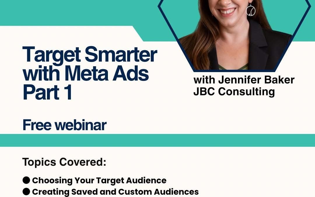 Target Smarter with Meta Ads – Part 1